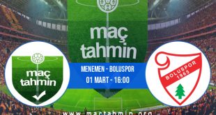Menemen - Boluspor İddaa Analizi ve Tahmini 01 Mart 2021