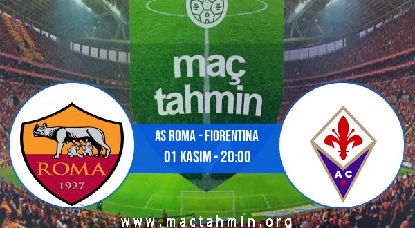 AS Roma - Fiorentina İddaa Analizi ve Tahmini 01 Kasım 2020