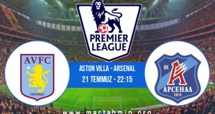 Aston Villa - Arsenal İddaa Analizi ve Tahmini 21 Temmuz 2020