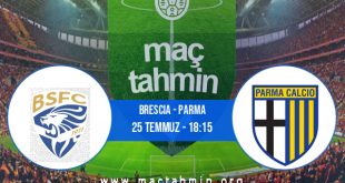 Brescia - Parma İddaa Analizi ve Tahmini 25 Temmuz 2020