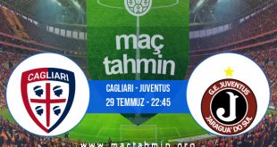Cagliari - Juventus İddaa Analizi ve Tahmini 29 Temmuz 2020
