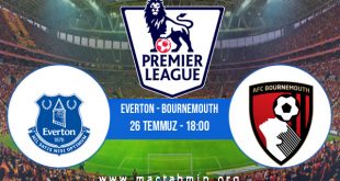 Everton - Bournemouth İddaa Analizi ve Tahmini 26 Temmuz 2020