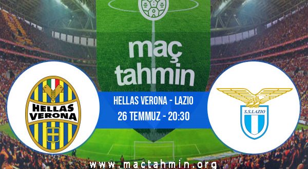 Hellas Verona - Lazio İddaa Analizi ve Tahmini 26 Temmuz 2020