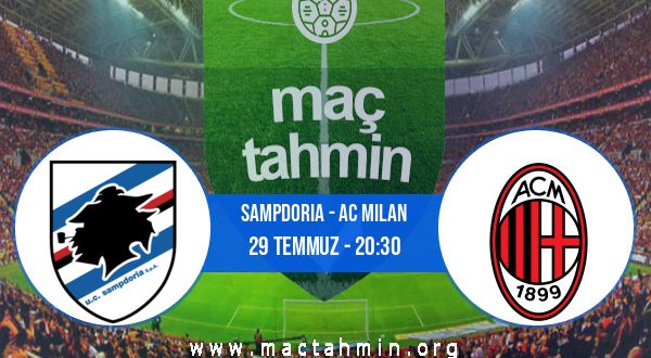 Sampdoria - AC Milan İddaa Analizi ve Tahmini 29 Temmuz 2020