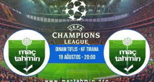 Dinam Tiflis - KF Tirana İddaa Analizi ve Tahmini 19 Ağustos 2020