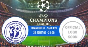 Dinamo Brest - Sarajevo İddaa Analizi ve Tahmini 26 Ağustos 2020