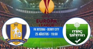 FK Riteriai - Derry City İddaa Analizi ve Tahmini 25 Ağustos 2020