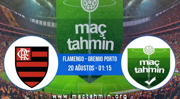 Flamengo - Gremio Porto İddaa Analizi ve Tahmini 20 Ağustos 2020