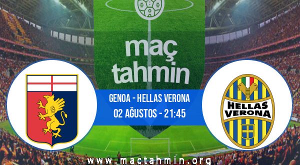 Genoa - Hellas Verona İddaa Analizi ve Tahmini 02 Ağustos 2020