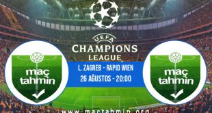 L. Zagreb - Rapid Wien İddaa Analizi ve Tahmini 26 Ağustos 2020