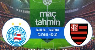 Bahia BA - Flamengo İddaa Analizi ve Tahmini 03 Eylül 2020