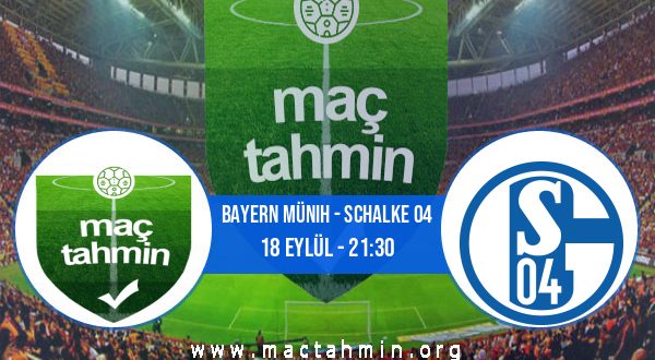 Bayern Münih - Schalke 04 İddaa Analizi ve Tahmini 18 Eylül 2020