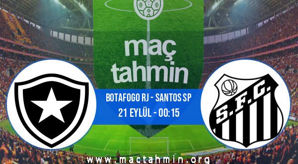 Botafogo RJ - Santos SP İddaa Analizi ve Tahmini 21 Eylül 2020