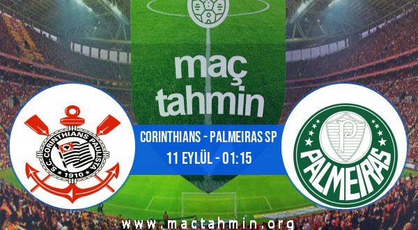 Corinthians - Palmeiras SP İddaa Analizi ve Tahmini 11 Eylül 2020