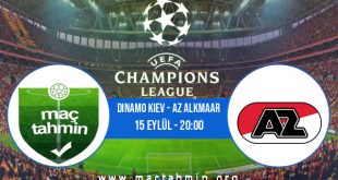 Dinamo Kiev - AZ Alkmaar İddaa Analizi ve Tahmini 15 Eylül 2020