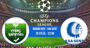 Dinamo Kiev - KAA Gent İddaa Analizi ve Tahmini 29 Eylül 2020