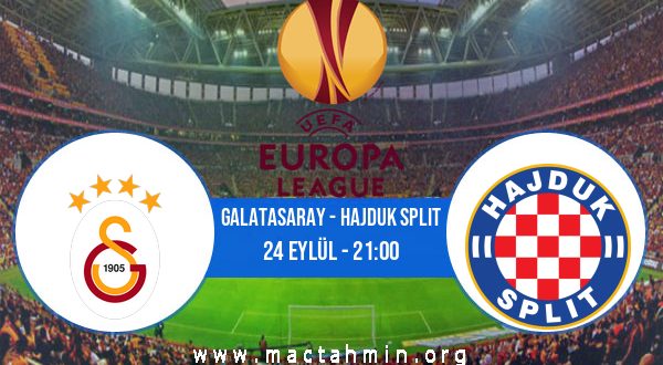 Galatasaray - Hajduk Split İddaa Analizi ve Tahmini 24 Eylül 2020