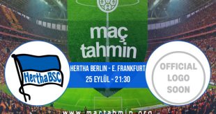 Hertha Berlin - E. Frankfurt İddaa Analizi ve Tahmini 25 Eylül 2020