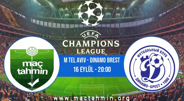 M Tel Aviv - Dinamo Brest İddaa Analizi ve Tahmini 16 Eylül 2020
