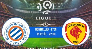 Montpellier - Lyon İddaa Analizi ve Tahmini 15 Eylül 2020
