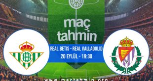Real Betis - Real Valladolid İddaa Analizi ve Tahmini 20 Eylül 2020