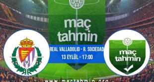 Real Valladolid - R. Sociedad İddaa Analizi ve Tahmini 13 Eylül 2020
