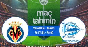 Villarreal - Alaves İddaa Analizi ve Tahmini 30 Eylül 2020
