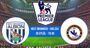 West Bromwich - Chelsea İddaa Analizi ve Tahmini 26 Eylül 2020