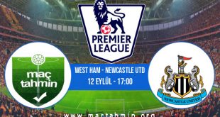West Ham - Newcastle Utd İddaa Analizi ve Tahmini 12 Eylül 2020