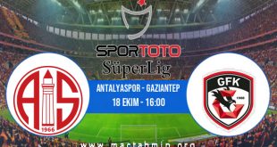 Antalyaspor - Gaziantep İddaa Analizi ve Tahmini 18 Ekim 2020