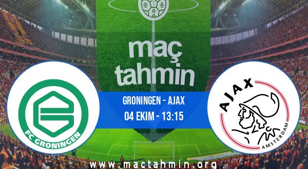 Groningen - Ajax İddaa Analizi ve Tahmini 04 Ekim 2020