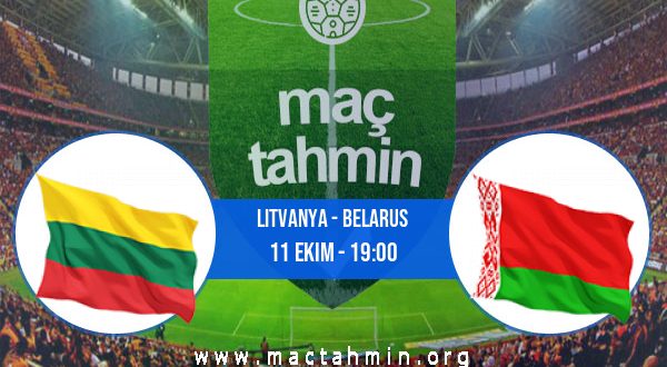Litvanya - Belarus İddaa Analizi ve Tahmini 11 Ekim 2020