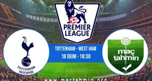 Tottenham - West Ham İddaa Analizi ve Tahmini 18 Ekim 2020