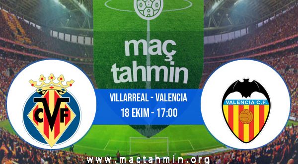 Villarreal - Valencia İddaa Analizi ve Tahmini 18 Ekim 2020