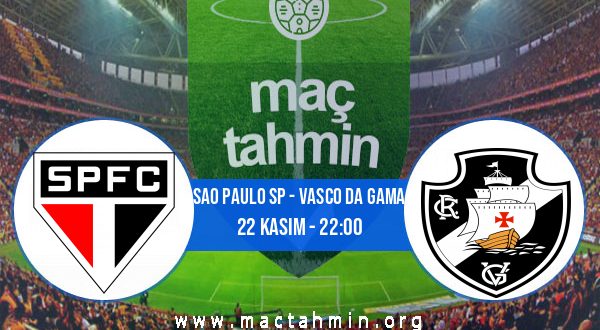 Sao Paulo SP - Vasco Da Gama İddaa Analizi ve Tahmini 22 Kasım 2020