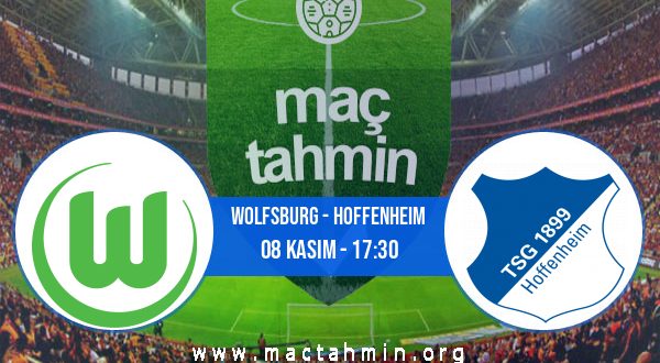 Wolfsburg - Hoffenheim İddaa Analizi ve Tahmini 08 Kasım 2020