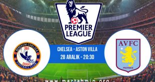 Chelsea - Aston Villa İddaa Analizi ve Tahmini 28 Aralık 2020