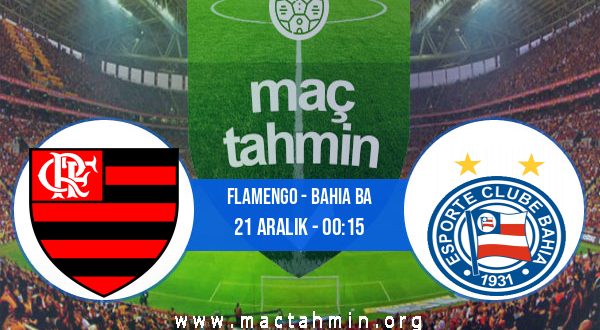 Flamengo - Bahia BA İddaa Analizi ve Tahmini 21 Aralık 2020