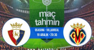 Osasuna - Villarreal İddaa Analizi ve Tahmini 19 Aralık 2020
