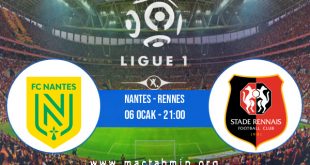 Nantes - Rennes İddaa Analizi ve Tahmini 06 Ocak 2021