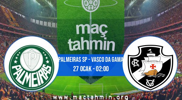 Palmeiras SP - Vasco Da Gama İddaa Analizi ve Tahmini 27 Ocak 2021