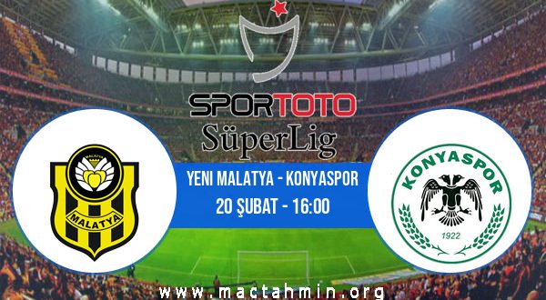 Yeni Malatya - Konyaspor İddaa Analizi ve Tahmini 20 Şubat 2021