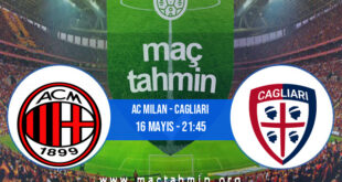 AC Milan - Cagliari İddaa Analizi ve Tahmini 16 Mayıs 2021