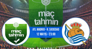 Atl Madrid - R. Sociedad İddaa Analizi ve Tahmini 12 Mayıs 2021