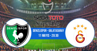 Denizlispor - Galatasaray İddaa Analizi ve Tahmini 11 Mayıs 2021