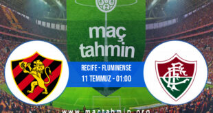 Recife - Fluminense İddaa Analizi ve Tahmini 11 Temmuz 2021