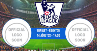 Burnley - Brighton İddaa Analizi ve Tahmini 14 Ağustos 2021