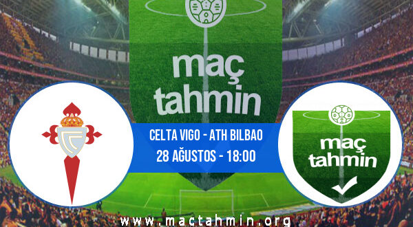 Celta Vigo - Ath Bilbao İddaa Analizi ve Tahmini 28 Ağustos 2021