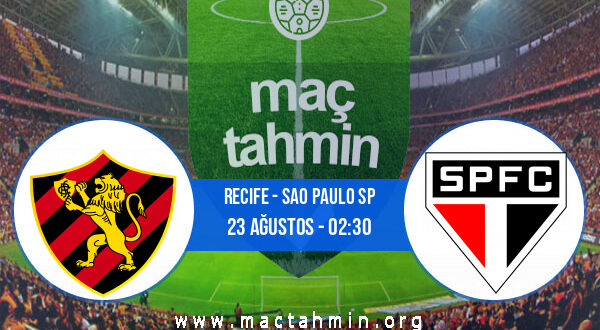 Recife - Sao Paulo SP İddaa Analizi ve Tahmini 23 Ağustos 2021
