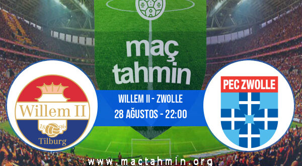 Willem II - Zwolle İddaa Analizi ve Tahmini 28 Ağustos 2021